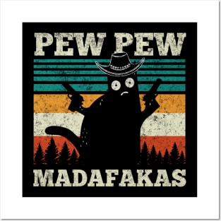 Pew Pew Madafakas Funny Cowboy Cat Vintage Retro Posters and Art